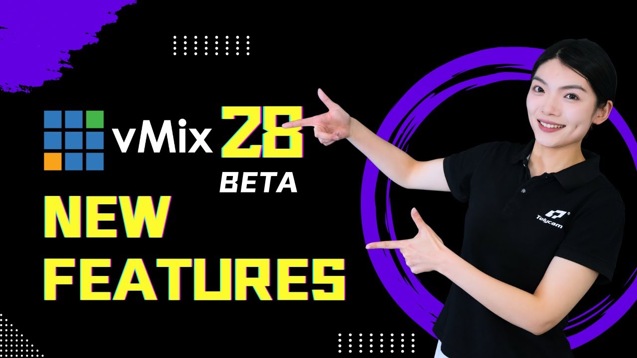 vMix 28 Beta New Features!