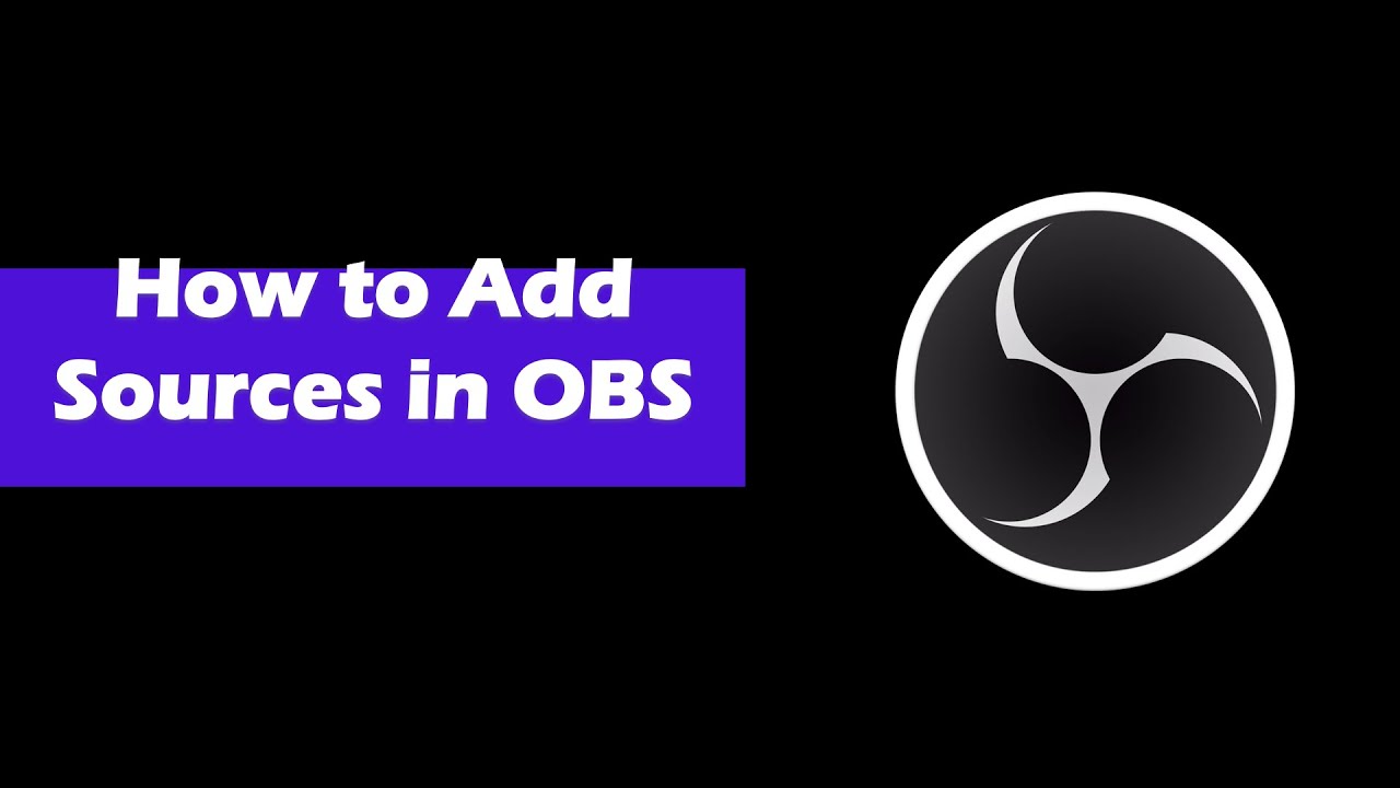 How to add different sources in OBS