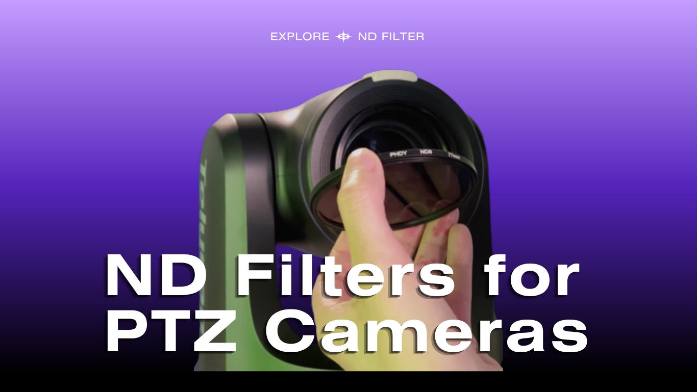 ND Filters for PTZ Cameras