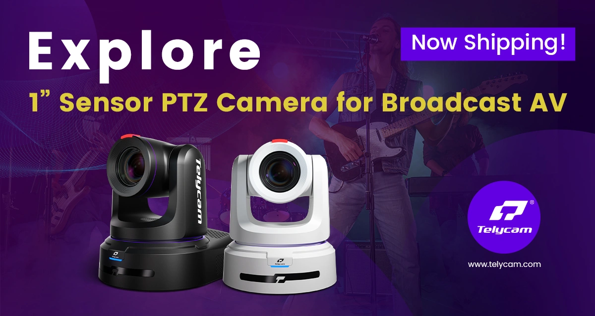 Telycam Ships Highly Anticipated Explore Broadcast PTZ Camera
