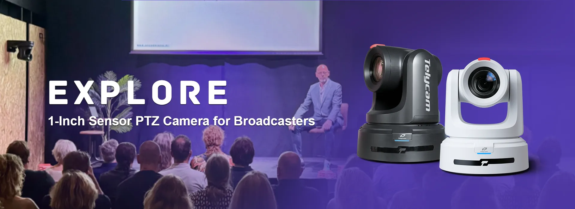Explore PTZ camera,1-Inch Sensor PTZ Camera for Broadcasters