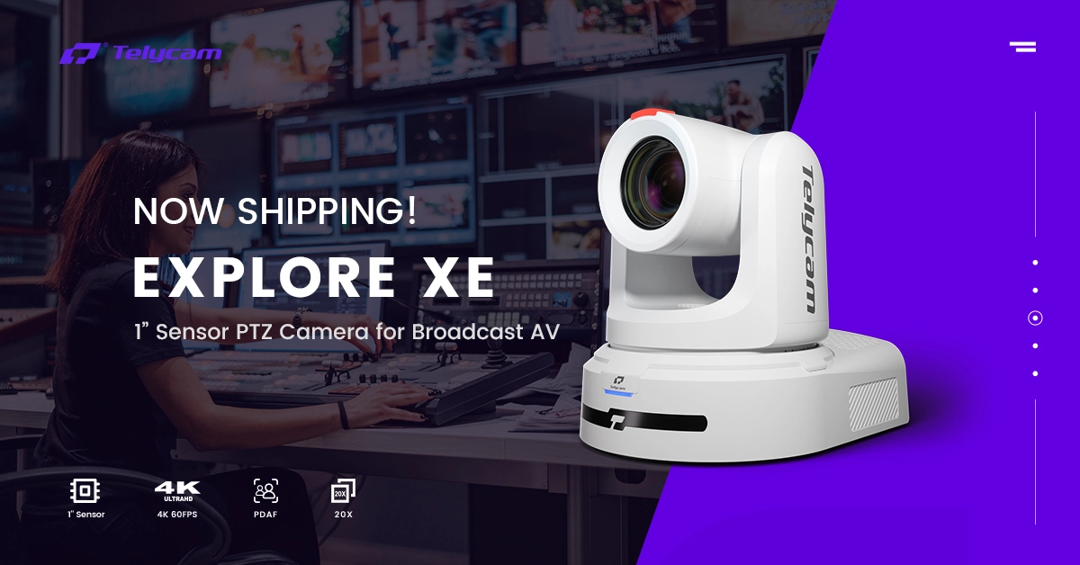 Telycam Launches Explore XE 4K PTZ Camera with 1-Inch Sensor for Broadcast AV
